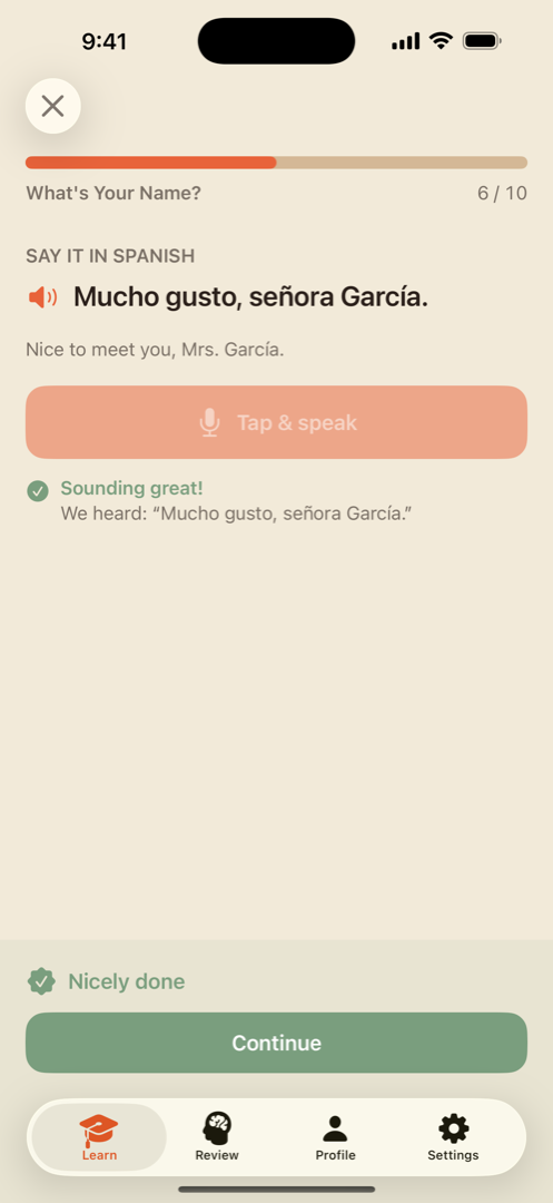 A speaking exercise recognised correctly: Sounding great! We heard: Mucho gusto, señora García.